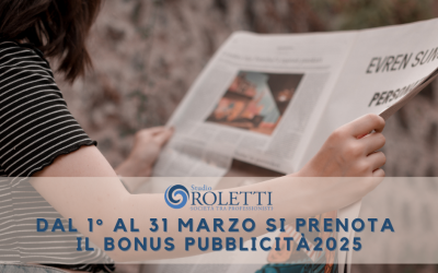 A marzo, oltre alle scadenze fiscali, occhio al Bonus pubblicità 2025